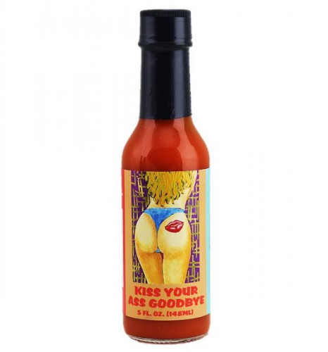 Kiss Your Ass Goodbye Hot Sauce - 5 Ounce Bottle